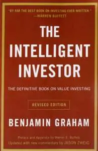 The Intelligent Investor - by Benjamin Graham and Jason Zweig