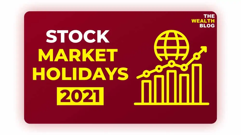 Stock Market Holidays 2021